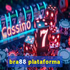 bra88 plataforma